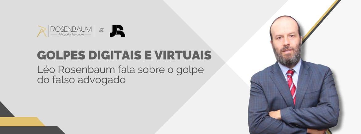 Participação especial de Léo Rosenbaum em matéria sobre o golpe do falso advogado no Jornal Record