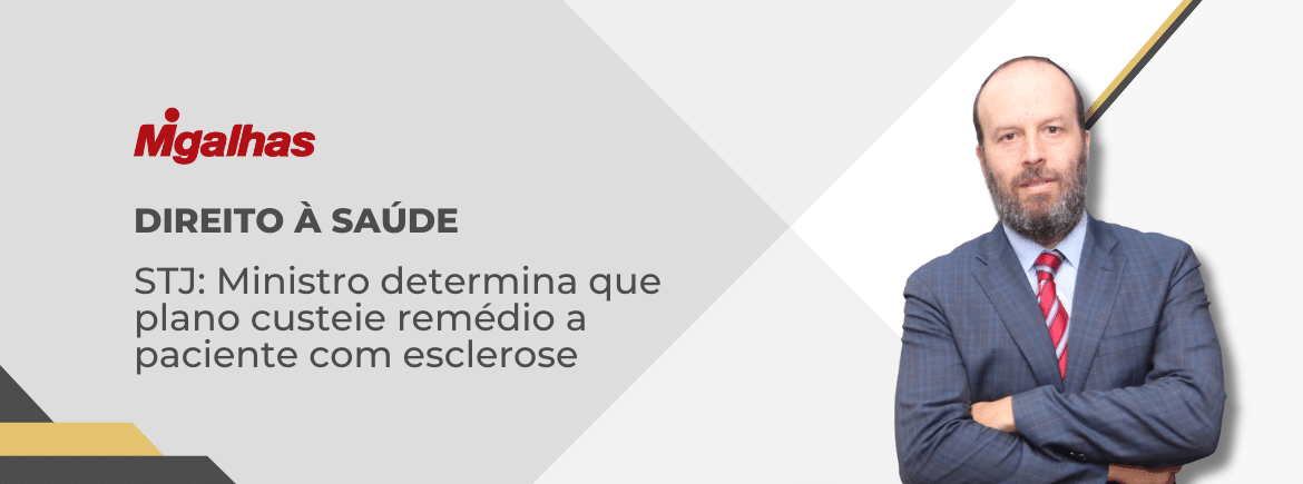 Tratamento para esclerose deve ser coberto pelo convênio.