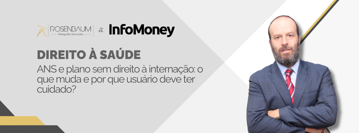 Plano sem direito à internação: a participação de Léo Rosenbaum no InfoMoney e os impactos da proposta da ANS