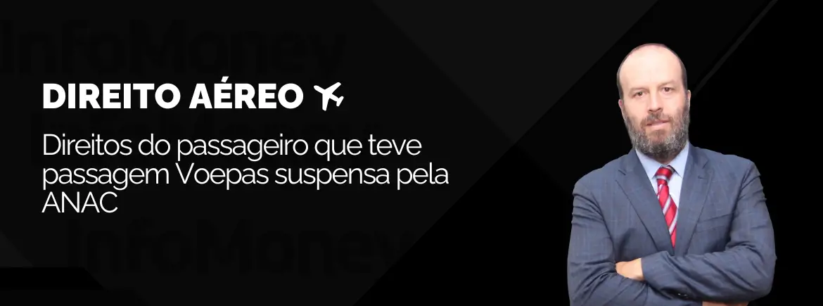 Léo Rosenbaum explica os direitos do passageiro que teve sua passagem Voepass suspensa pela ANAC, em entrevista ao InfoMoney